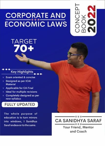 Picture of CA Final Corporate And Economic Law Concept Book (Coloured) By CA Sanidhya Saraf Applicable for November 2022 Exam