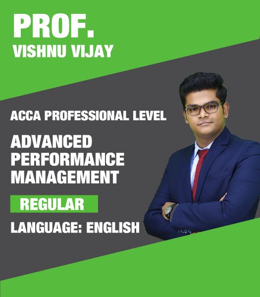 Picture of ACCA Professional – Advanced Performance Management (APM) Full Course – Vishnu Vijay