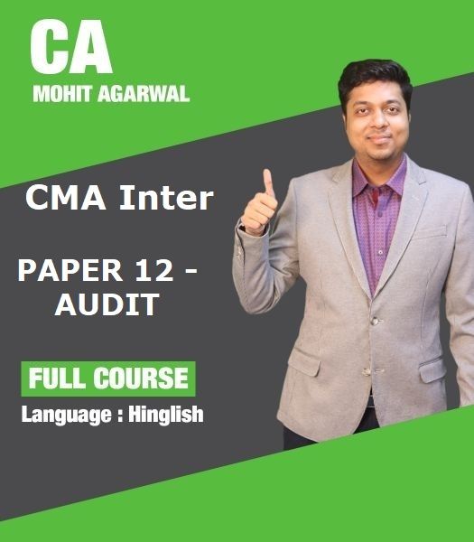 Picture of CMA INTER - PAPER 12 - AUDIT - LIVE @ HOME BATCH - FOR LAPTOP/DESKTOP (WINDOWS ONLY) by CA Mohit Agarwal 