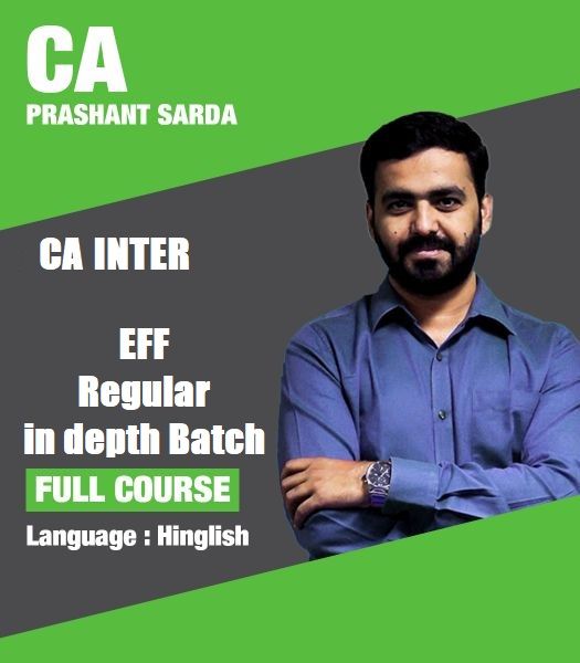 Picture of CA Intermediate EFF Regular in depth batch by CA Prashant Sarda