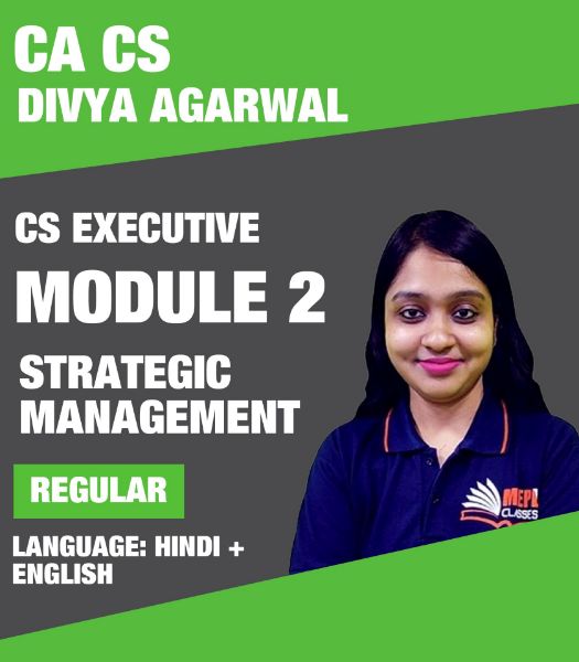 Picture of CS Executive SM - Strategic Management Live@Home Batch by CA CS Divya Agarwal (Module 2)