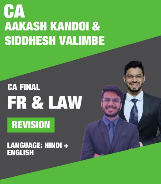 Picture of CA Final FR & Law (Fastrack Batch) By CA Aakash Kandoi & CA Siddhesh Valimbe For May & Nov 23 Exams