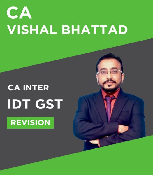 Picture of CA Inter Indirect Tax GST by CA Vishal Bhattad : Fast Track Exam-Oriented Batch