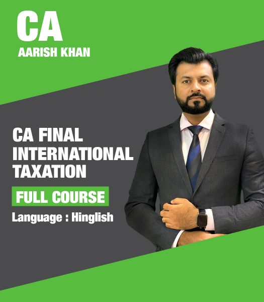 Picture of International Taxation, Full Course by CA Aarish Khan (Hindi + English + Marathi)