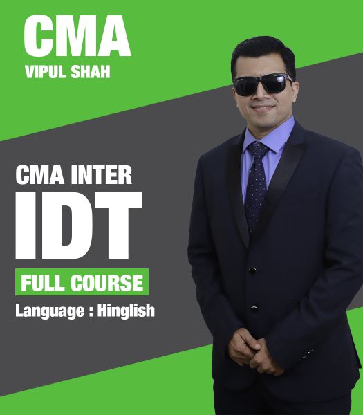 Picture of IDT, Full Course by CMA Vipul Shah (Hindi + English)