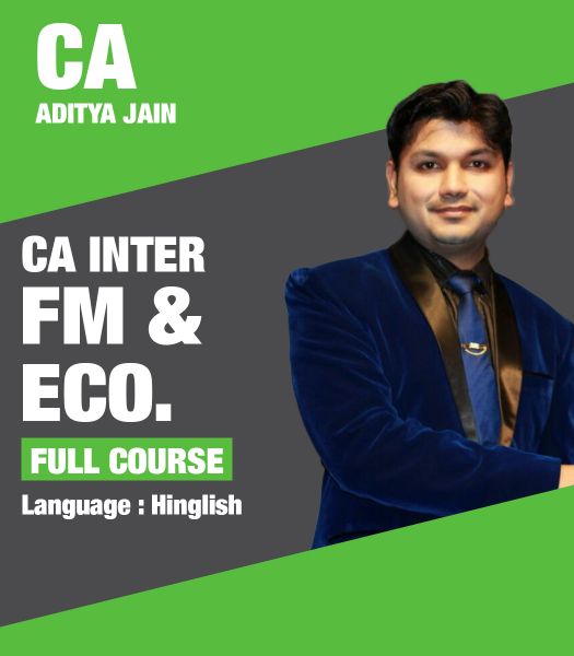 Picture of CA Inter FM&Eco., Full Course by CA Aditya Jain (Hindi + English)