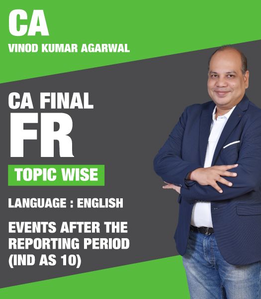 Picture of CA FINAL FR Ind AS 10 - EVENTS AFTER THE REPORTING PERIOD
