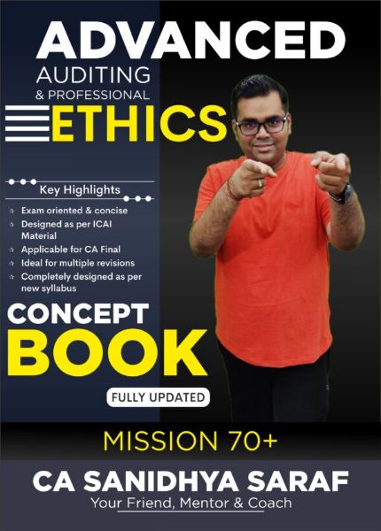 Picture of CA Final Advanced Auditing & Professional Ethics Concept Book (Coloured) By CA Sanidhya Saraf Applicable for May 2022 Exam