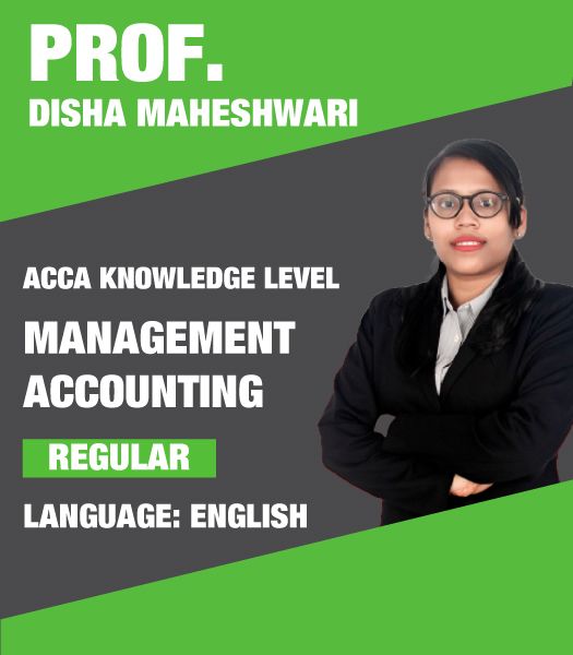 Picture of ACCA Knowledge Level– Management Accounting (MA) Full Course – Disha Maheshwari