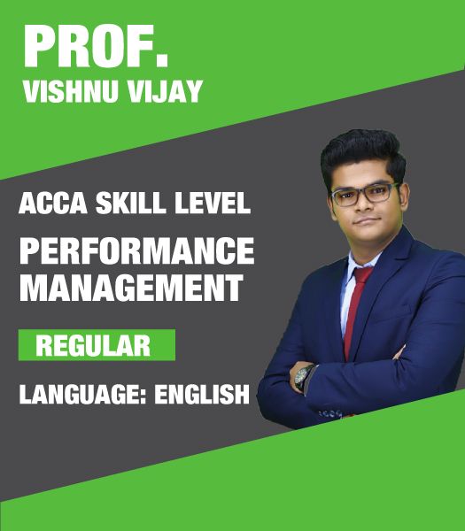 Picture of ACCA Skill Level – Performance Management (PM) Full Course – Vishnu Vijay