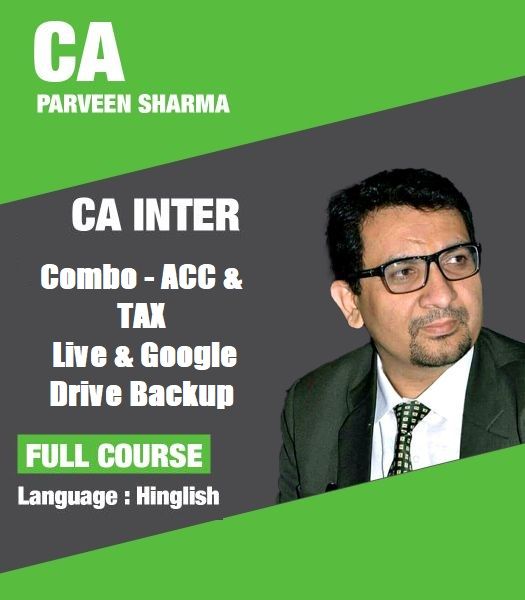 Picture of CA Intermediate-1 Combo  (ACC & TAX) Live &  Google Drive Backup  by CA Parveen Sharma