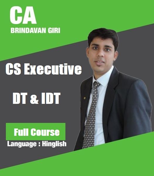 Picture of CS Executive DT & IDT (Regular Lectures) by CA Brindavan Giri 