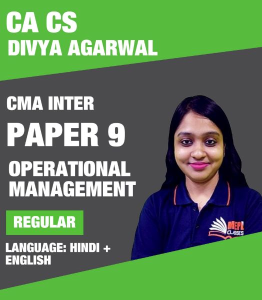 Picture of CMA Inter OM - Operational Management - Live@Home Batch by CA CS Divya Agarwal (Paper 9)