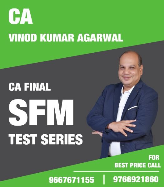Picture of Test Series for CA Final SFM- May 23 Exam (Full 100 Mark test) by CA Vinod Kumar Agarwal