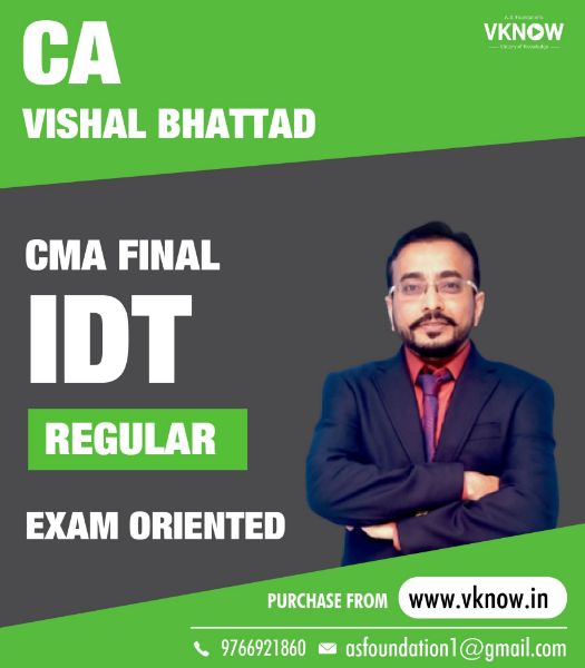 Picture of CMA Final Indirect Tax IDT Regular Exam-Oriented Course by CA Vishal Bhattad