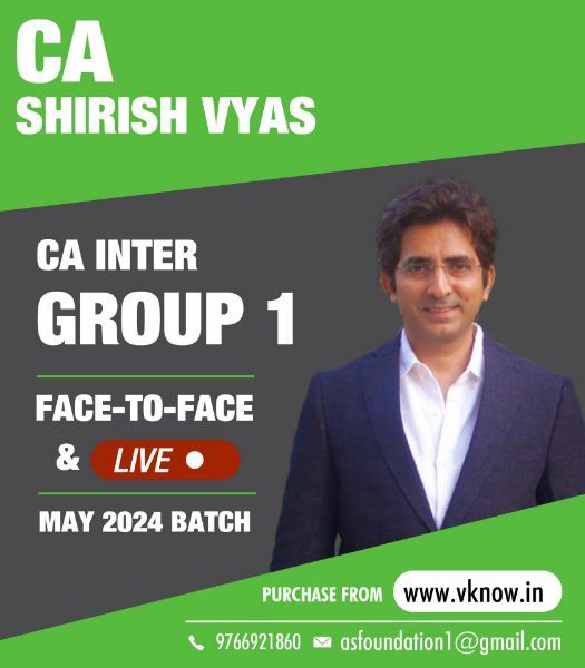 Picture of CA Inter - May 24  Batch face to face and live at home by CA Shirish Vyas