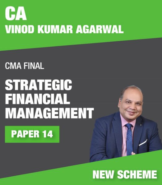 Picture of CMA Final Strategic Financial management Paper 14 English New Scheme By CA Vinod Kumar Agarwal