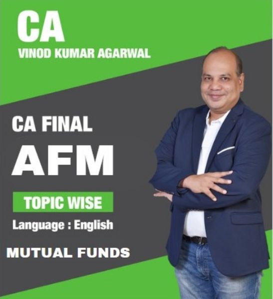 CA Final AFM (Mutual Funds) By CA Vinod Kumar Agarwal