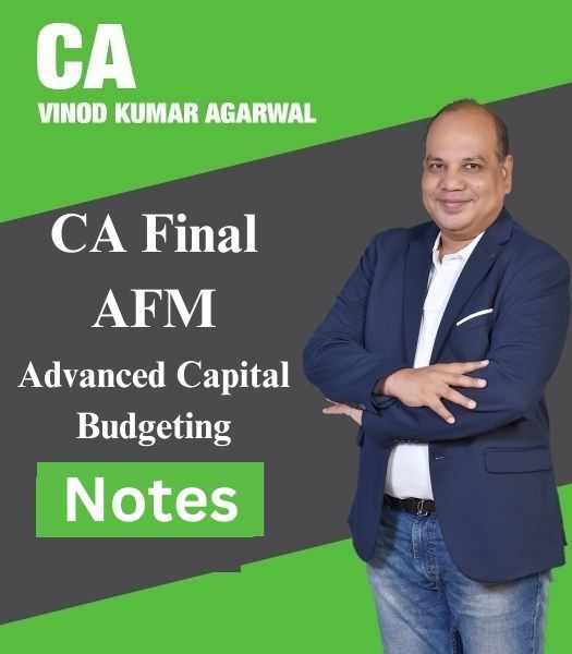 Picture of CA FINAL Advanced Capital budgeting Notes BY CA VINOD KUMAR AGARWAL SIR 