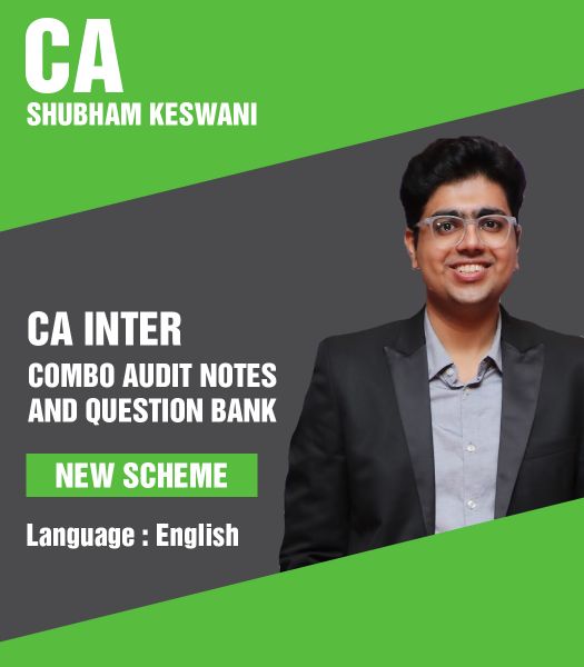 Picture of CA Inter Combo Audit Notes and Question Bank  - New Scheme - CA Shubham Keswani Applicable May 2024 Exam