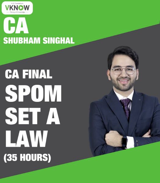 Picture of CA FINAL SPOM SET A LAW  by CA Shubham Singhal