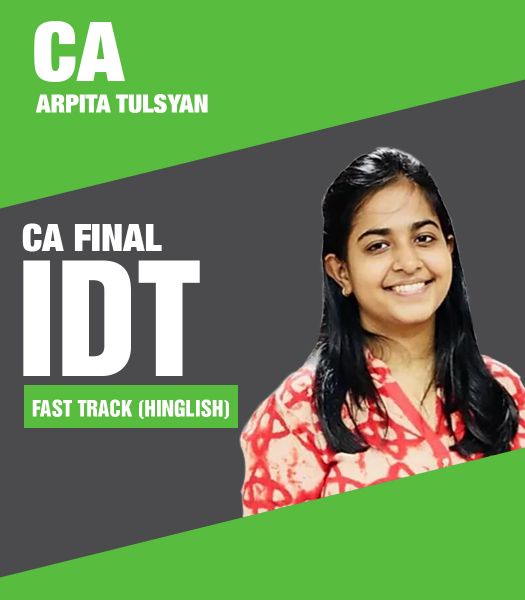 Picture of CA Final IDT‐ Fast Track (Hinglish) By CA Arpita Tulsyan