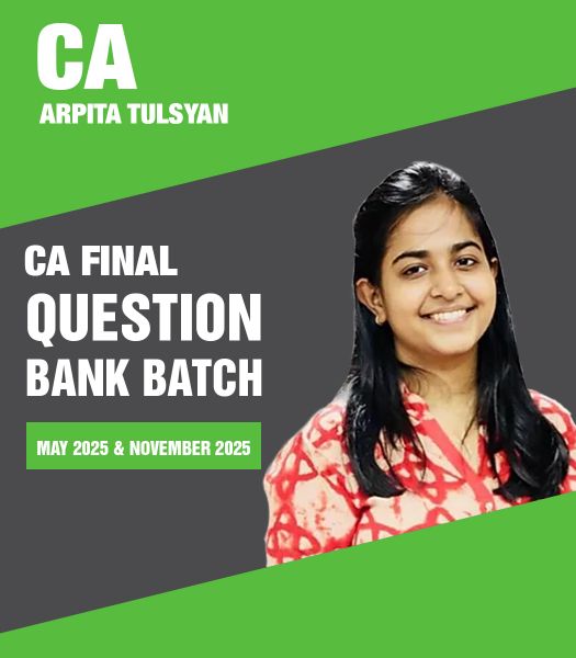 Picture of CA Final Question Bank Batch By CA Arpita Tulsyan
