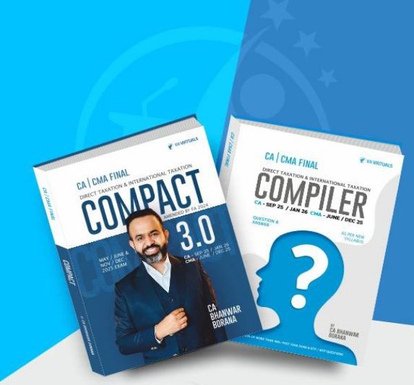 Picture of CA/CMA Final Direct Tax COMPACT and Q/A Compiler New Scheme By CA Bhanwar Borana Applicable For June / Sep / December 25 & Jan 26 Exams